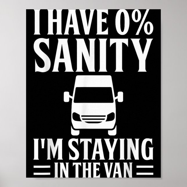 I'm Staying In Tha Van Phasmophobia Funny Drivers  Poster (Framsidan)
