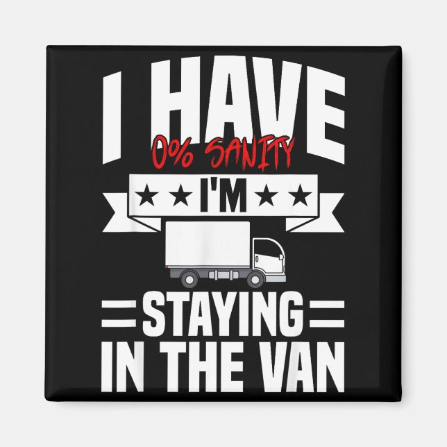 I'm Staying In Tha Van Phasmophobia Funny Gamer Me Magnet (Framsidan)