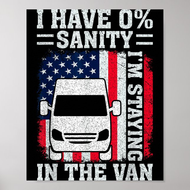 I'm Staying In Tha Van Phasmophobia Funny Man Wome Poster (Framsidan)