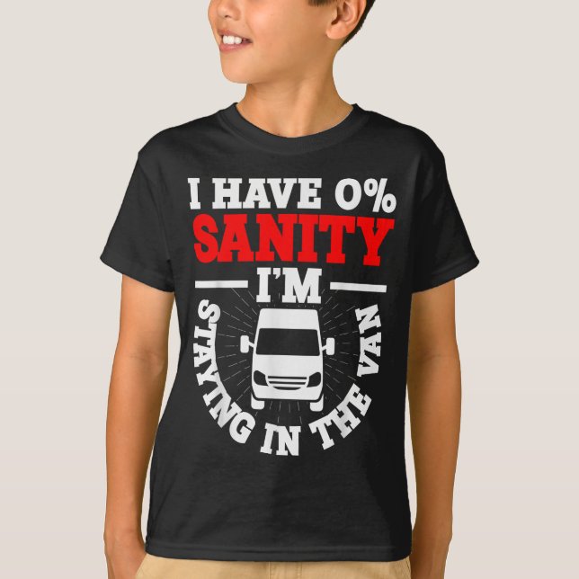 I'm Staying In Tha Van Phasmophobia Funny Man Wome T Shirt (Framsida)