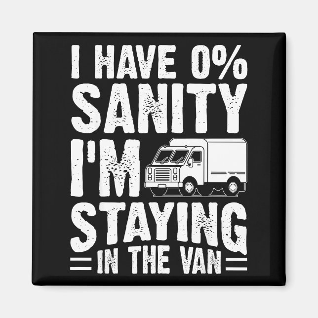 I'm Staying In Tha Van Phasmophobia Gamer Man Wome Magnet (Framsidan)