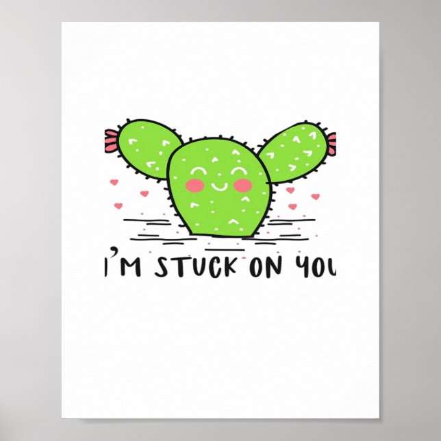 Im Stuck On You Cactus Cute Plant Style  Poster (Framsidan)