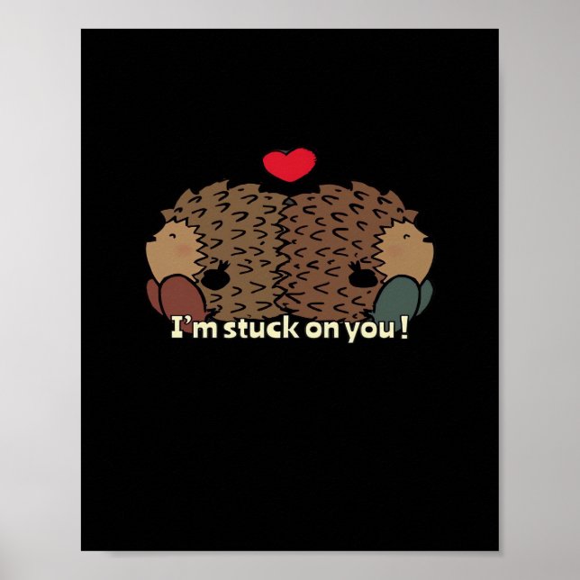 Im Stuck On You Timeless Romantic Design  Poster (Framsidan)