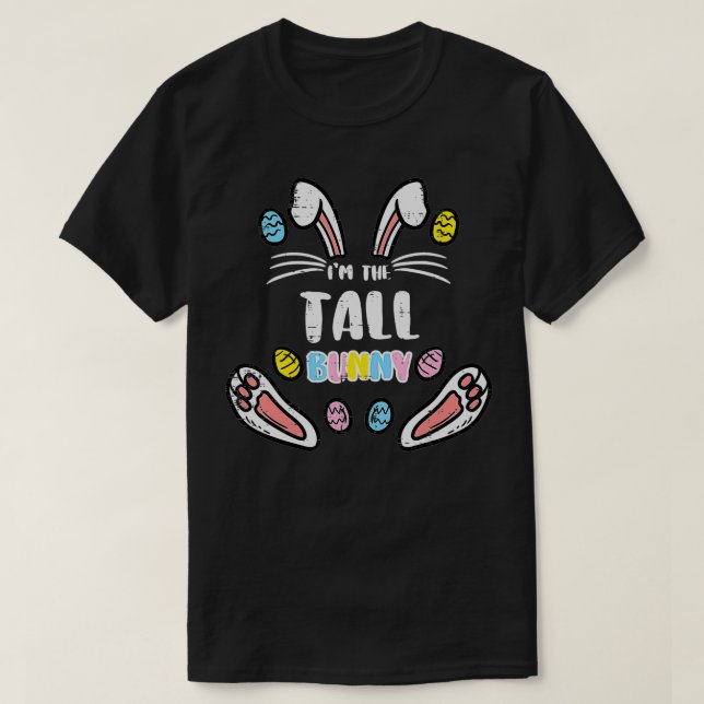 Im Tall Bunny Cute Rabbit Påsk Matching Manar T Shirt (Design framsida)