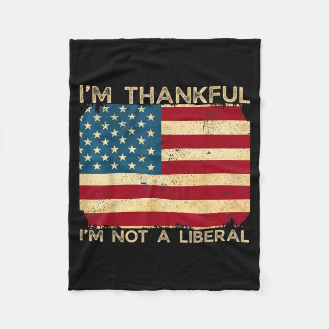I'm Thankful I'm Not A Liberal Funny Thanksgiving  Fleecefilt (Framsidan)