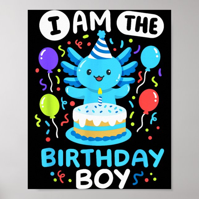I'm The Birthday Boy Kids Axolotl Bday Cute Family Poster (Framsidan)
