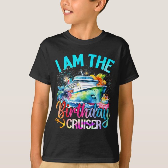 I'm The Birthday Cruiser Funny Cruise Birthday  T Shirt (Framsida)