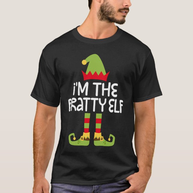 I'm The Bratty Elf T  Matching Christmas Costume T Shirt (Framsida)