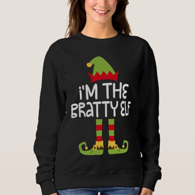 I'm The Bratty Elf T  Matching Christmas Costume T Shirt (Framsida)