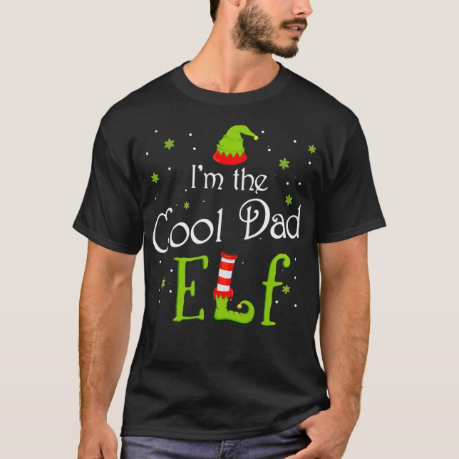 I'm The Cool Dad Elf Xmas Matching Christmas For F T Shirt (Framsida)