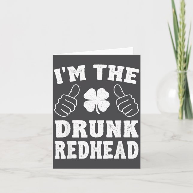 I'm The Drunk Redhead Funny St Patricks Day  Kort (Framsida)