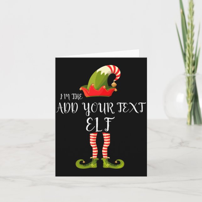 Im The Elf Add Your Text Christmas  Kort (Framsida)