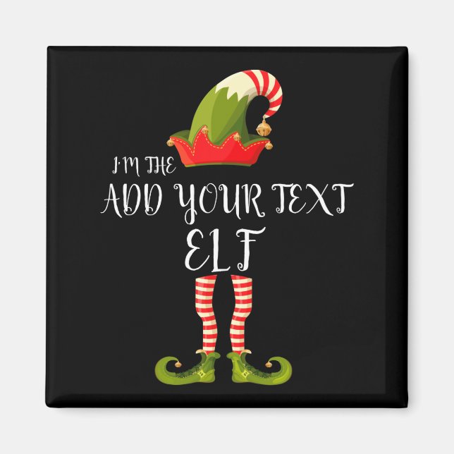 Im The Elf Add Your Text Christmas  Magnet (Framsidan)