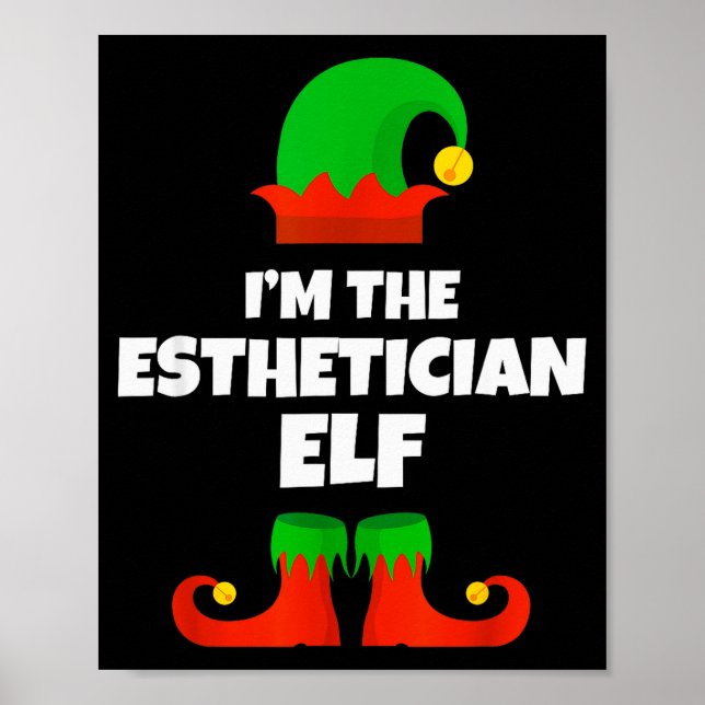 I'm The Esthetician Elf Family Pajama Christmas Be Poster (Framsidan)