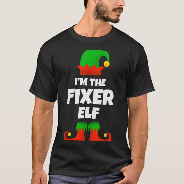 I'm The Fixer Elf Family Pajama Christmas Funny Fi T Shirt (Framsida)