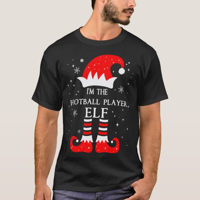 I'm The Football Player Elf Matching Family Group  T Shirt (Framsida)