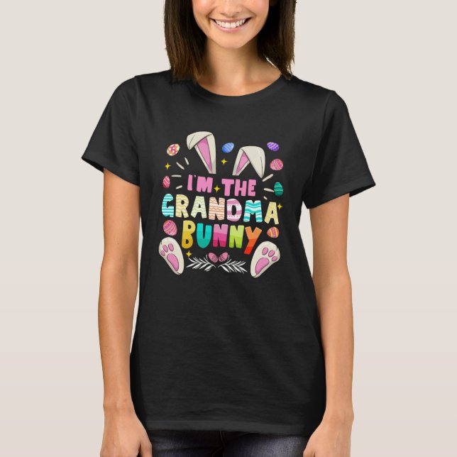 Im The Grandma Bunny Easter Day Family Matching T Shirt (Framsida)