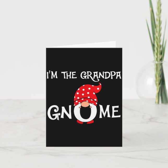 I'm The Grandpa Gnome Funny Christmas Gnome  Kort (Framsida)