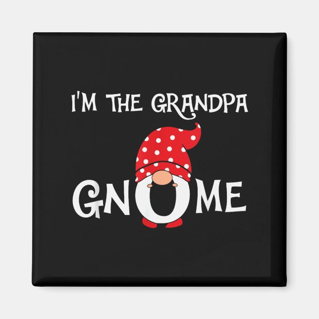 I'm The Grandpa Gnome Funny Christmas Gnome  Magnet (Framsidan)