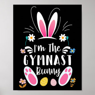 I'm The Gymnast Bunny Matching Family Easter Party Poster