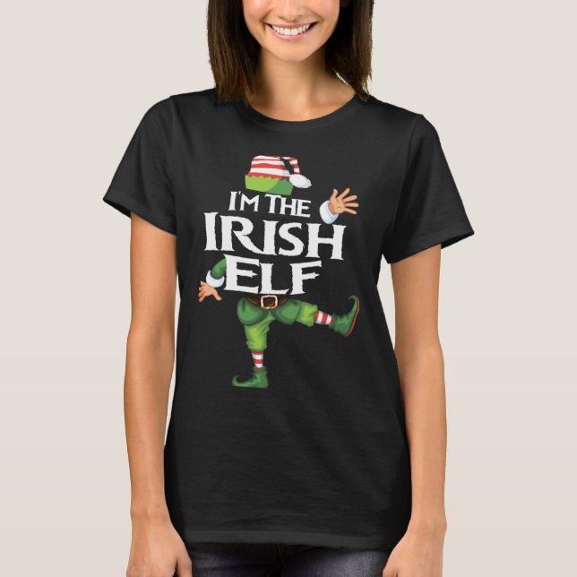 Im The Irish Elf Christmas Eve Xmas Elf Squad Cos  T Shirt (Framsida)
