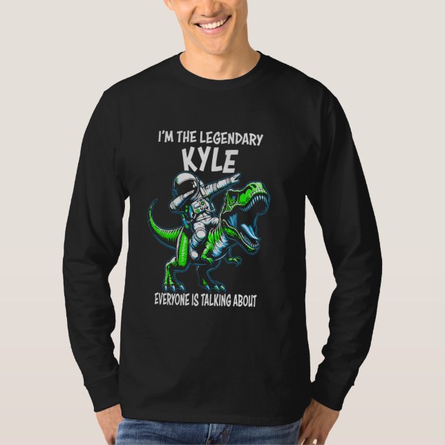 I'm The Legendary Kyle Funny Astronaut Dinosaur Ca T Shirt (Framsida)