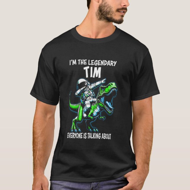 I'm The Legendary Tim Funny Astronaut Dinosaur Car T Shirt (Framsida)
