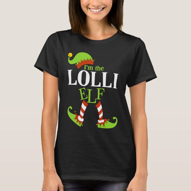 I'm The LOLLI Elf Family Group Matching PJ Christm T Shirt (Framsida)