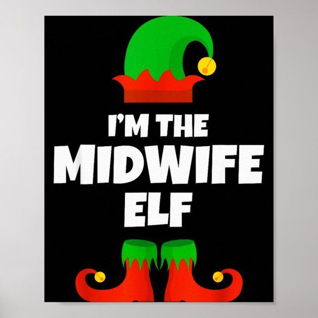 I'm The Midwife Elf Family Pajama Christmas Funny  Poster (Framsidan)