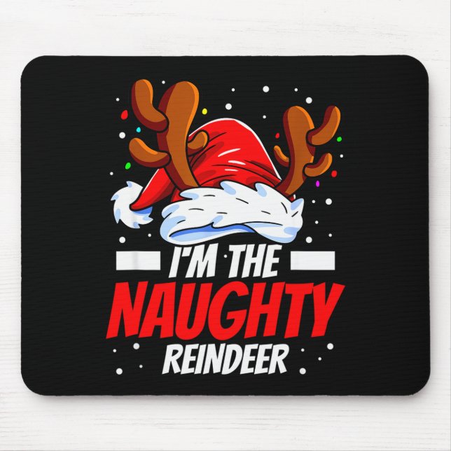 I'm The Naughty Reindeer Family Matching Christmas Musmatta (Framsidan)