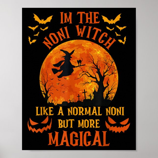 I'm The Noni Witch Like A Normal Grandma Halloween Poster (Framsidan)