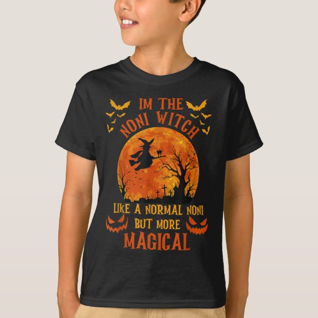I'm The Noni Witch Like A Normal Grandma Halloween T Shirt (Framsida)