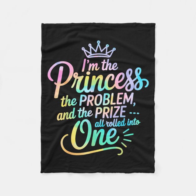 I'm The Princess The Problem And The Prize All Rol Fleecefilt (Framsidan)