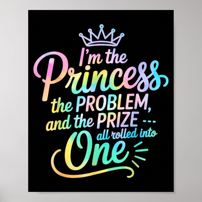 I'm The Princess The Problem And The Prize All Rol Poster (Framsidan)