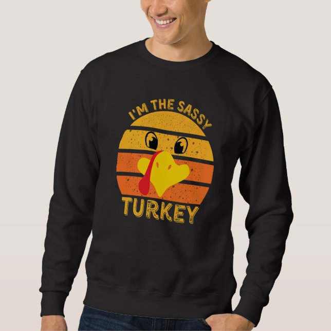 I'm The Sassy Turkey Face  Happy Thanksgiving Fami Lång Ärmad Tröja (Framsida)