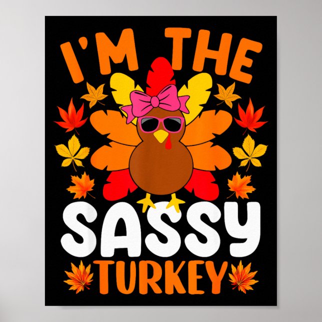 I'm The Sy Turkey Shirt Funny Turkey Thanksgiving  Poster (Framsidan)