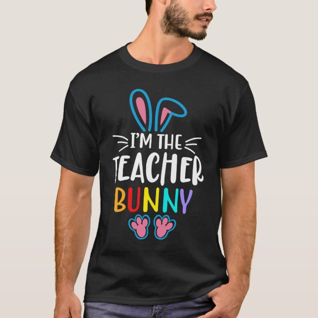 I'm The Teacher Bunny Easter Day Rabbit Family Mat T Shirt (Framsida)