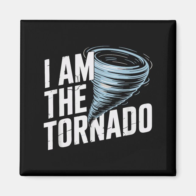 I'm The Tornado Funny Meteorologist Weather Men Ki Magnet (Framsidan)