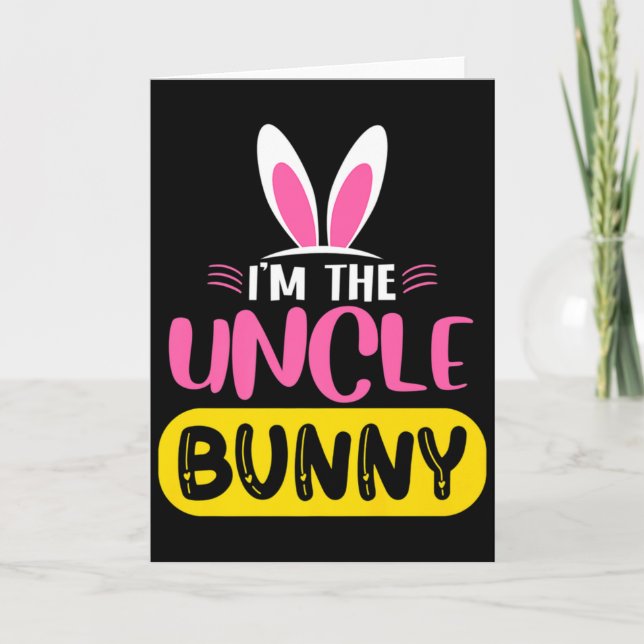 Im The Uncle Bunny Rabbit Ears Egg Funny Easter D  Kort (Framsida)