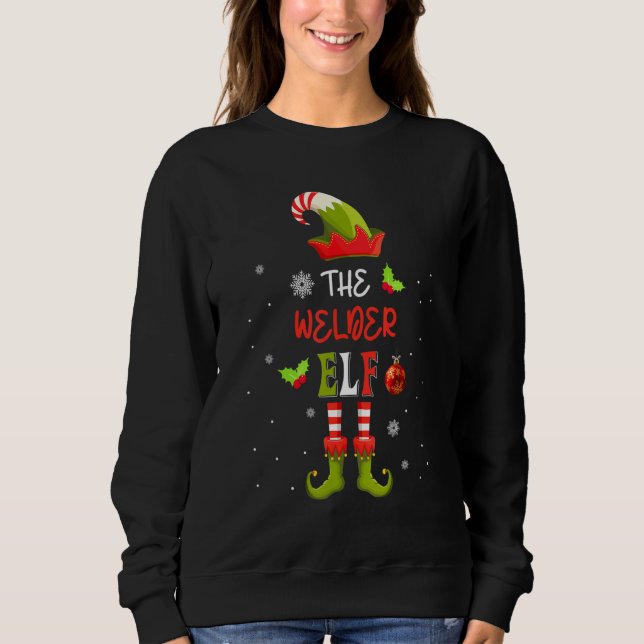 I'm The Welder Elf Hat Christmas Welder Lover T Shirt (Framsida)