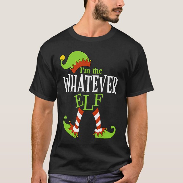 I'm The WHATEVER Elf Family Group Matching PJ Chri T Shirt (Framsida)