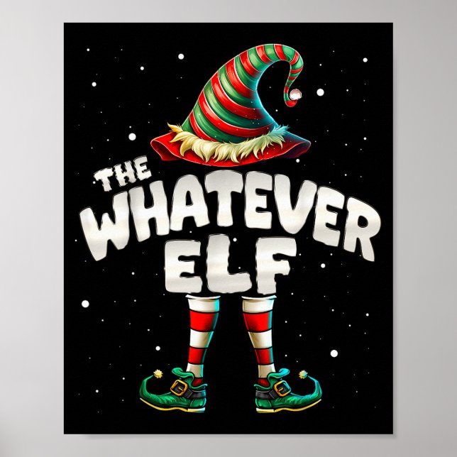 I'm The Whatever Elf Family Matching Group Christm Poster (Framsidan)