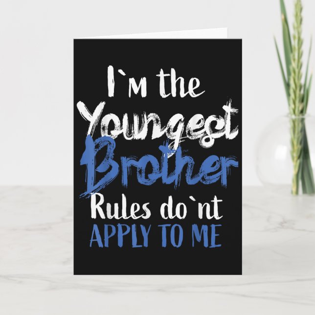 I'm The Youngest Brother - Rules Don't Apply To Me Kort (Framsida)
