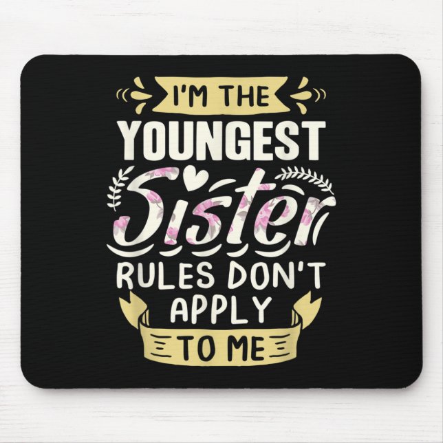 I'm The Youngest Sister Rules Don't Apply To Me Si Musmatta (Framsidan)