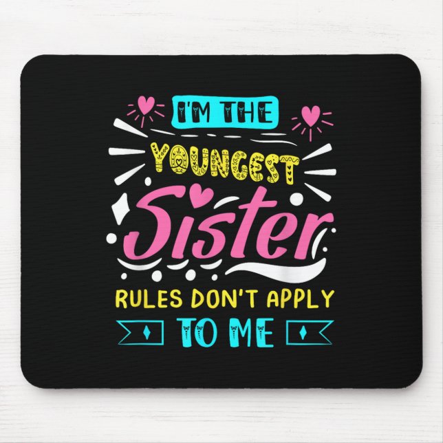 I'm The Youngest Sister Rules Don't Apply To Me Si Musmatta (Framsidan)