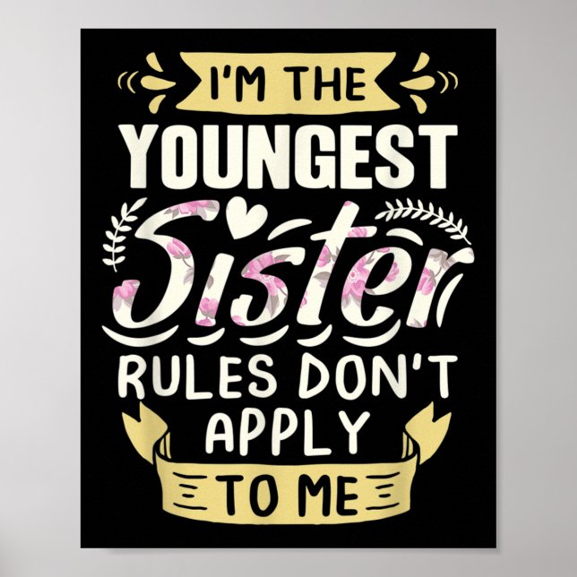 I'm The Youngest Sister Rules Don't Apply To Me Si Poster (Framsidan)
