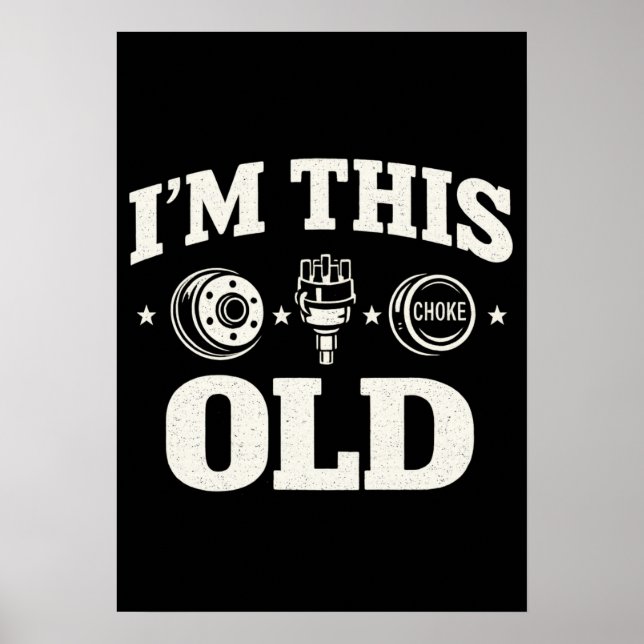 I'm This Old Funny Aging Quote Nostalgic  Poster (Framsidan)