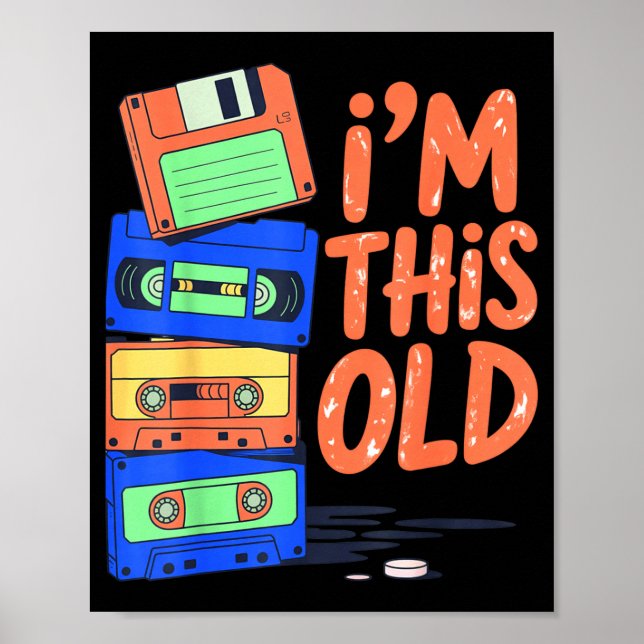 I'm This Old Funny Retro Floppy Cette Design Vinta Poster (Framsidan)