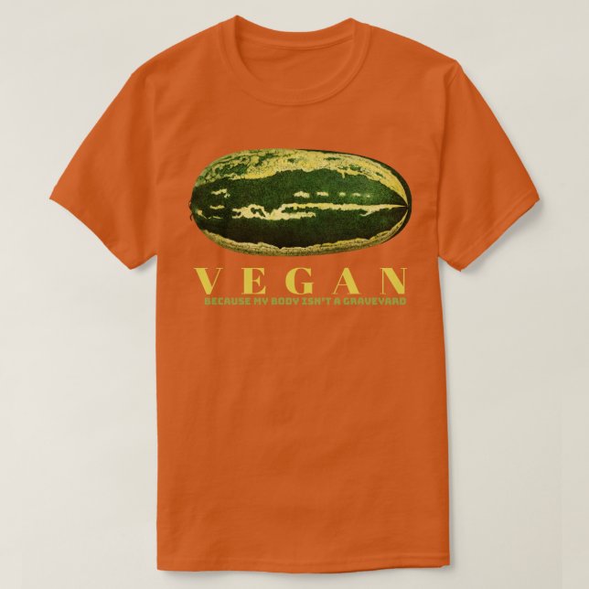 Im Vegan för att min kropp inte är Graveyard T Shirt (Design framsida)