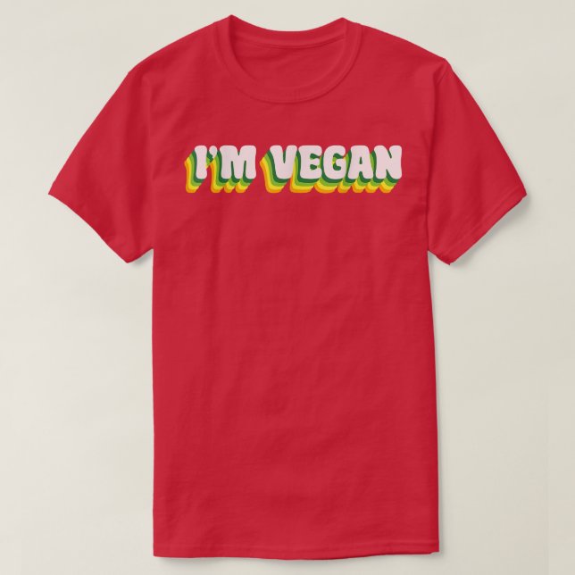I'm Vegan World Vegetarian Day Veggies Plant Based T Shirt (Design framsida)